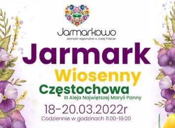 Jarmark Wiosenny w III alei NMP od piątku do niedzieli (18 - 20.03.)