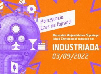 INDUSTRIADA 2022 - święto Szlaku Zabytków Techniki
